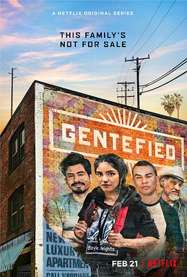 Gentefied：上游梦全集